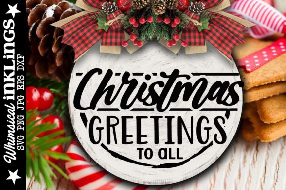 Christmas Greetings to All Graphics & Illustrations