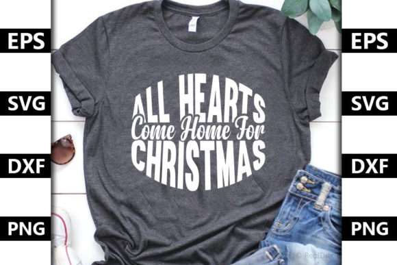 Christmas Quote SVG Design, All Hearts