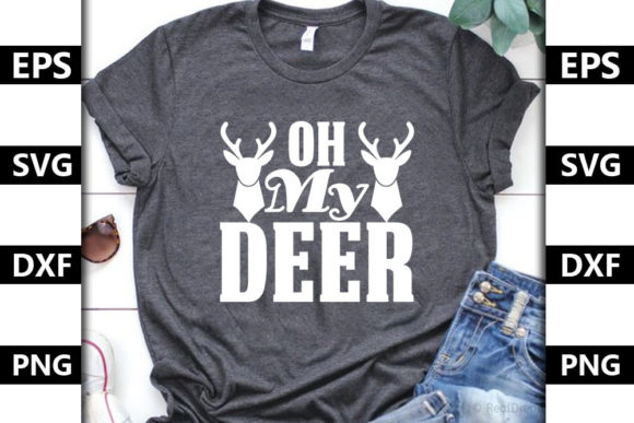 Christmas Quote SVG Design, Oh My Deer