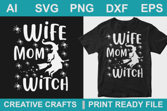 Halloween T-Shirt Design Wife Mom Witch Graphics