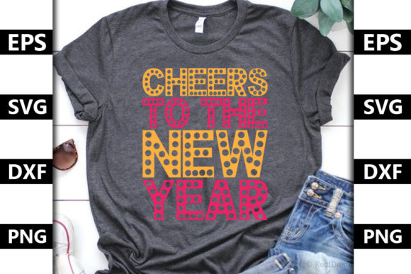 Happy New Year Quote SVG Design, Cheers Graphics
