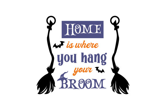 Home is Where You Hang Your Broom Crafts