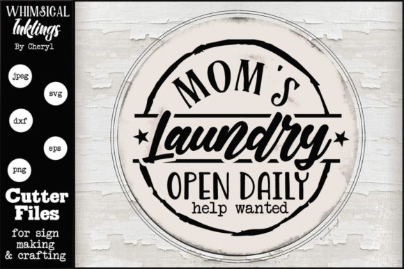 Mom’s Laundry Help Wanted Graphics & Illustrations