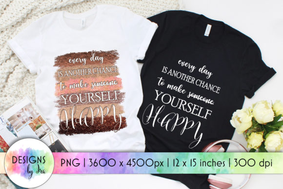 Positive Quotes Sublimation Motivation Graphics for T-Shirt Designs