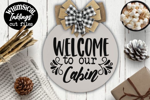 Welcome to Our Cabin: Graphics & Illustrations