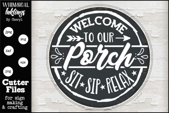 Welcome to Our Porch Graphics & Illustrations